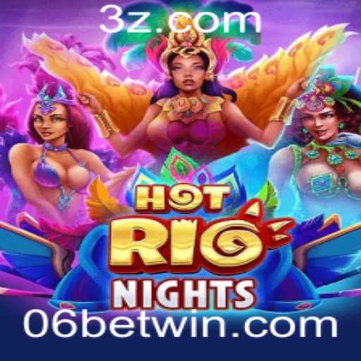 HotRioNights: Mergulhe na Aventura com 06bet